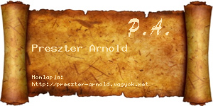 Preszter Arnold névjegykártya